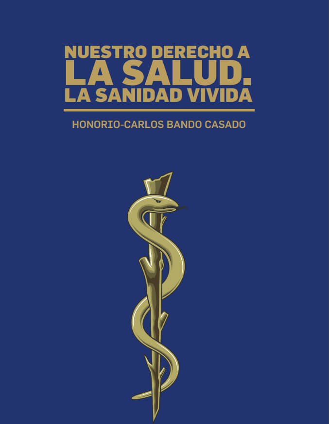 Nuestro derecho a la salud: la sanidad vivida